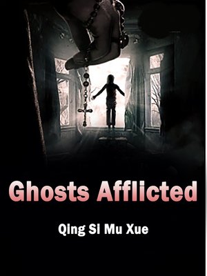 cover image of Ghosts Afflicted